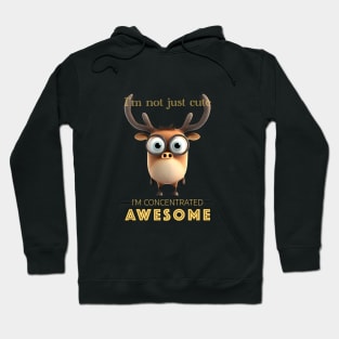 Deer Concentrated Awesome Cute Adorable Funny Quote Hoodie